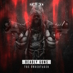 Deadly Guns - The Undertaker [MOHDIGI198]