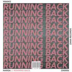 Narga - Running Back (Original Mix)
