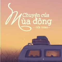 Chuyện Của Mùa Đông-Tiến Thành(Cover)