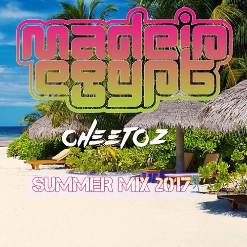 DJ Cheetoz - Made In Egypt [Summer Mix 2017]