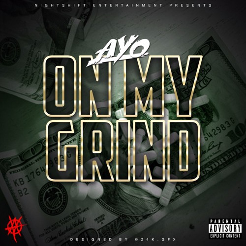 AYO - On My Grind (Freestlye)