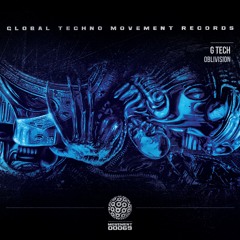 G TECH - Oblivision - Global Techno Movement Rec
