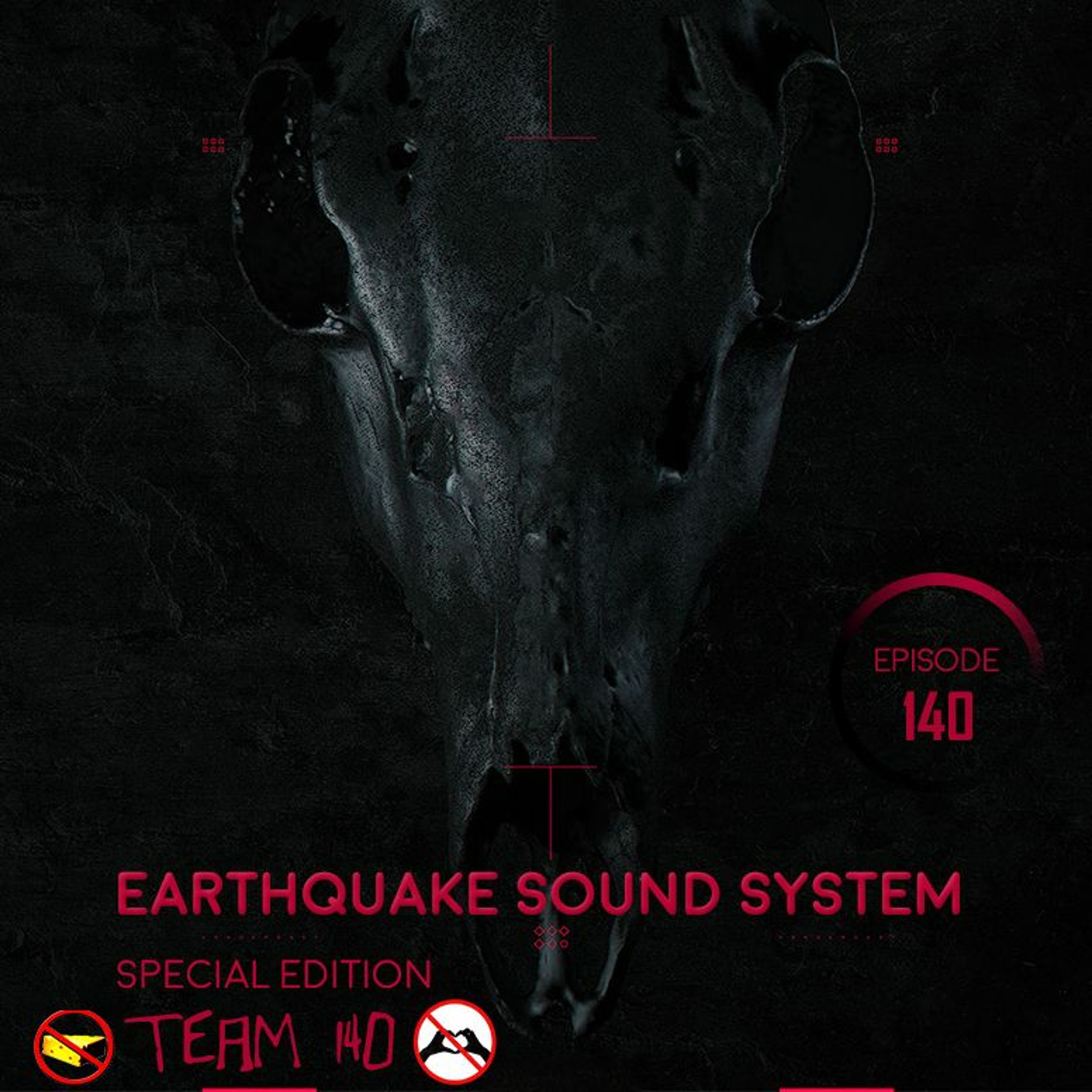 UKTTT - Earthquake Sound System 140 (SPECIAL EDITION TEAM 140) episode artwork
