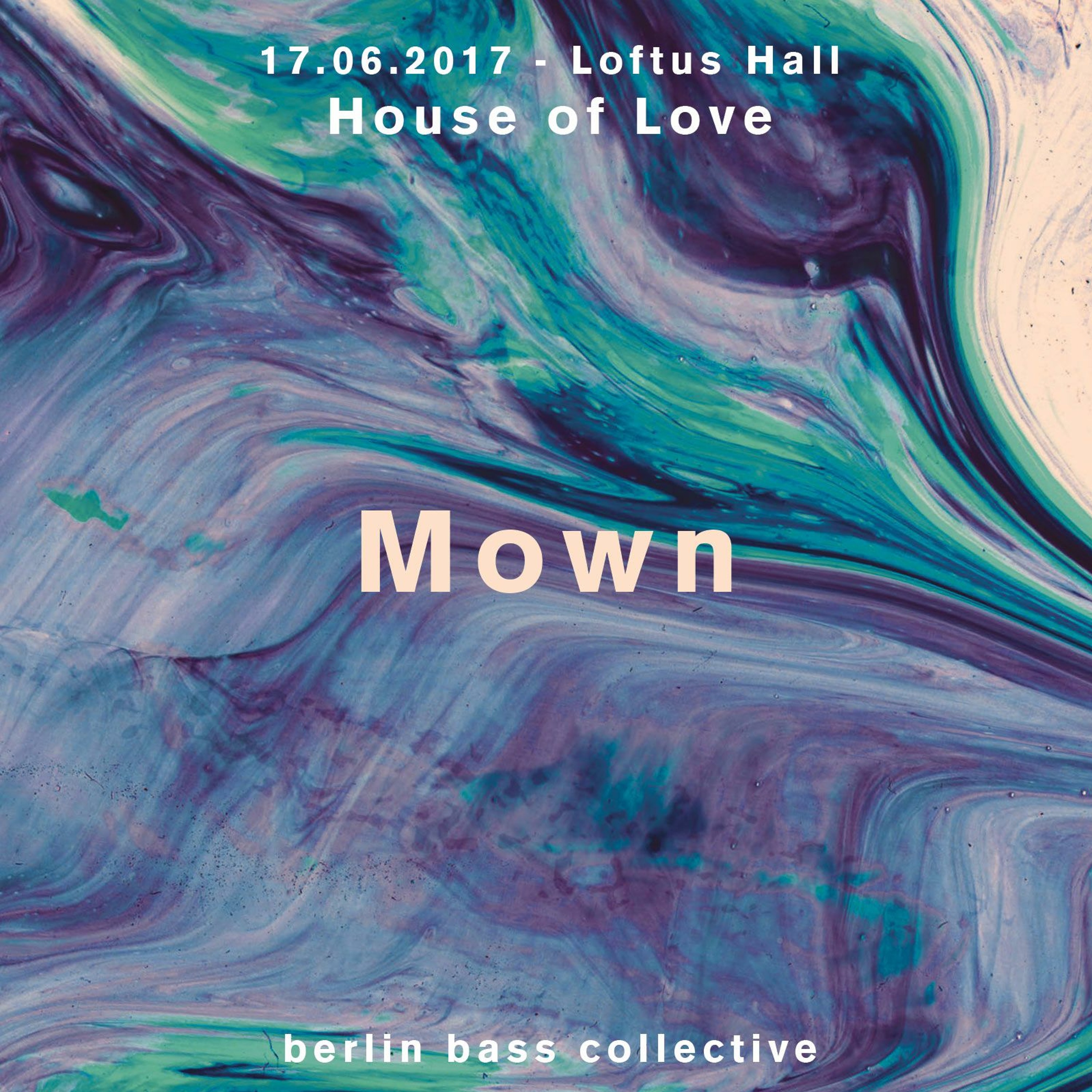 Mown live at House of Love (17.06.17) @ Loftus Hall Berlin episode artwork
