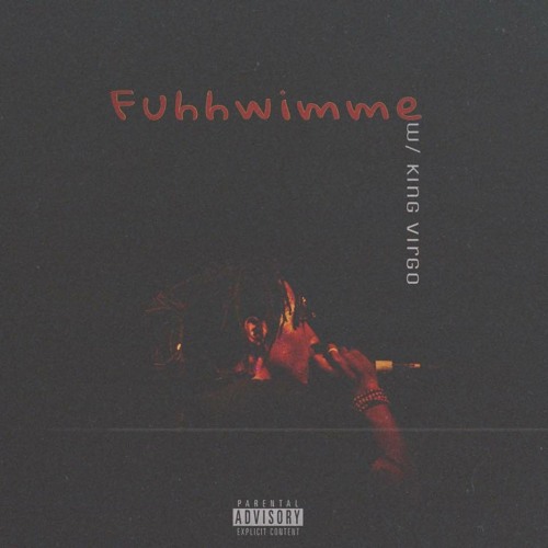 Fuhhwimme ft. King Virgo