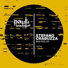 Stefano Crabuzza - Raw Feel ( OFF KEY Remix ) [Paul's Boutique] *OUT NOW*