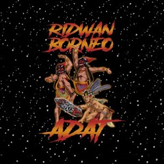 Ridwan Borneo - Adat (Original Mix)