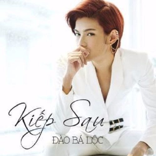 Kiếp Sau - Đào Bá Lộc