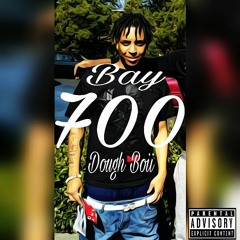 Dough Boii-Bay prod. by Dough Boii
