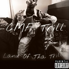C.M.F. -Treal Hoe Ft  CMF Trill & Riko Jesus