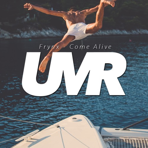 Frynx - Come Alive