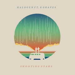Shooting Stars Ft. 8 Graves (Bag Raiders Cover)
