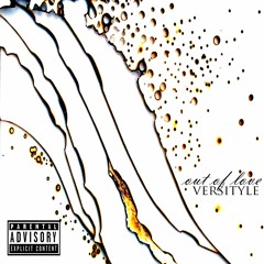 Versityle Out Of Love - Radio
