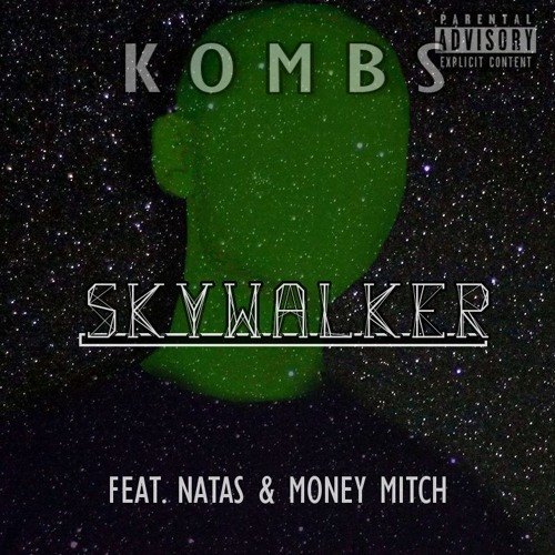 Skywalker (Prod. Kombs)