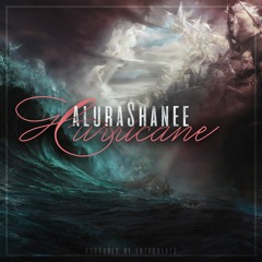Hurricane By Alura Shanee Ft. Entro (prod.by.Entro)