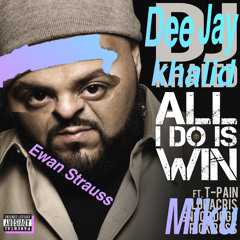 All I Do Is Win (DJ Khaled cover)