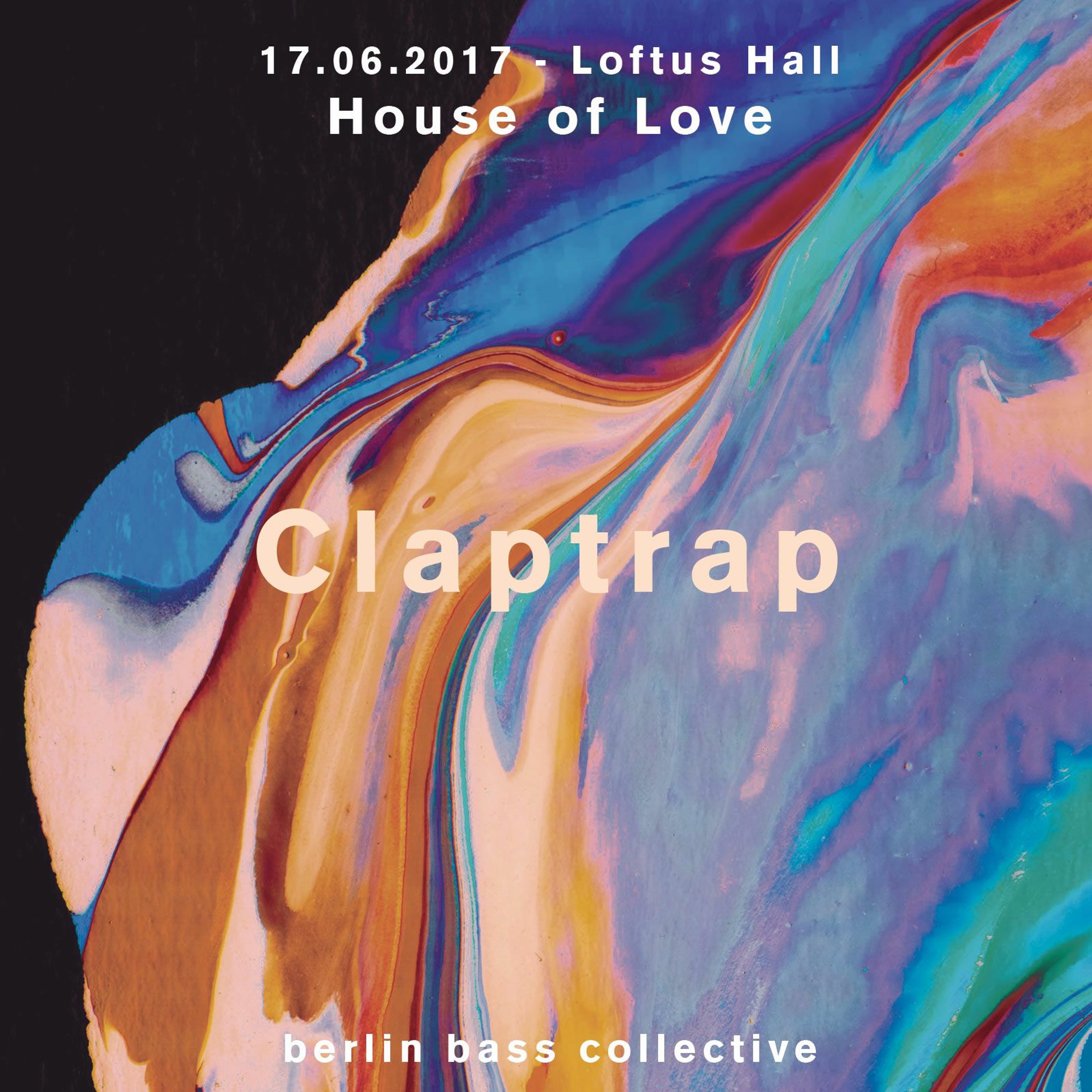 Claptrap Live at House of Love (17.06.17) @ Loftus Hall Berlin episode artwork
