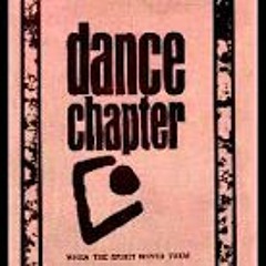 Dance Chapter: Nil Foundations Prophet(When The Spirit Moves Them tr. a5, all credits Dance Chapter)