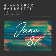 Gianmarco Fabbretti - The Girls (Original Mix)