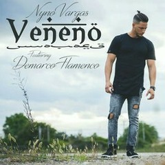 Nyno Vargas y Demarco Flamenco - Veneno