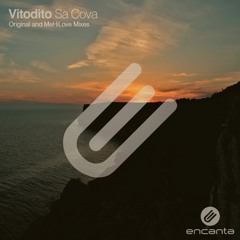 Vitodito - Sa Cova (meHiLove Remix) [0UT July 3rd]