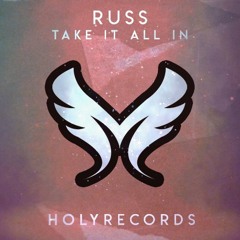 Russ - Take It All In (feat. Rexx Life Raj)