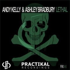 9A Andy Kelly & Ashley Bradbury - Lethal (Original) V2
