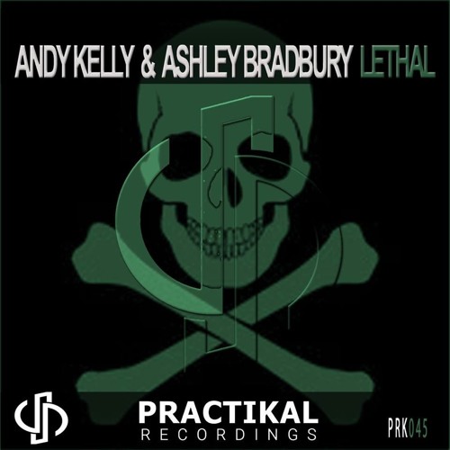9A Andy Kelly & Ashley Bradbury - Lethal (Original) V2