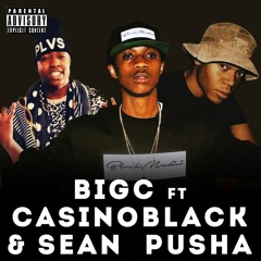 BigC Sezeni Na (Pusha) ft Sean & CnoBlack