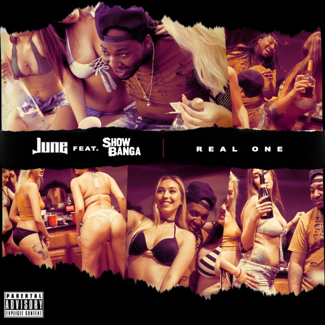 June ft. Show Banga - Real One [Thizzler.com Exclusive]