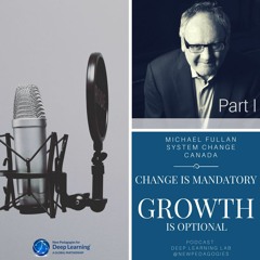 Michael Fullan Part I