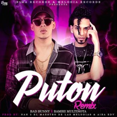 Puton - BAD BUNNY FT. BAMBII MULTINOTA (REMIX)