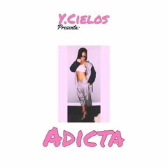 Adicta-Y.Cielos