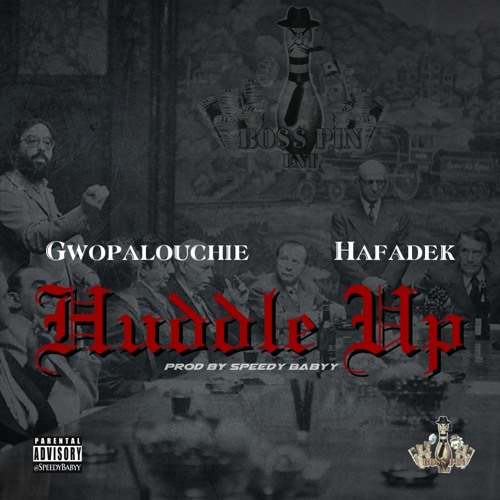 Huddle Up Gwopalouchie Hafadek