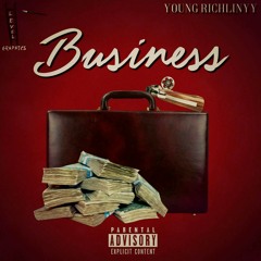 Young RichLinyy-Business @TnTXD