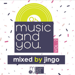 Music & You  Get Familiar Mix Part 2 jingo