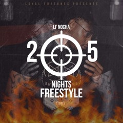 205 Nights [Woke Up Like This Freestyle] - @LFNocha