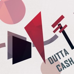 Outta Cash