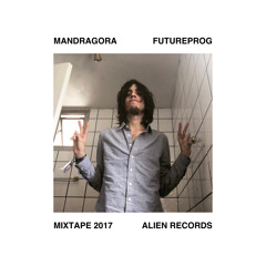 Mandragora's Summer Futureprog Mixtape 2017