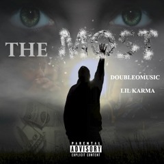The Most- SabaThaGod ft. Young June & Lil Karma