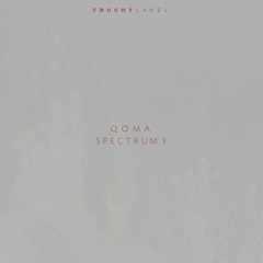 QOMA - Spectrum 3 (Daniel Meister Remix)