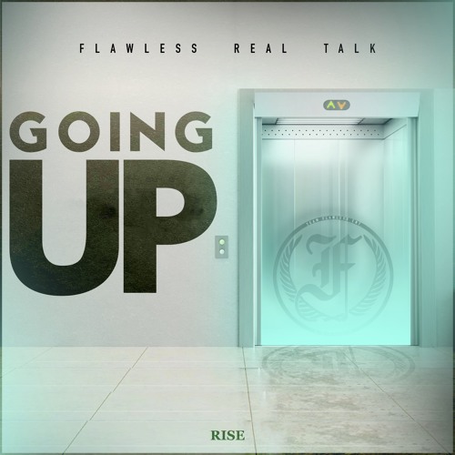 4) Flawless Real Talk- Won't Back Out Feat. Freek