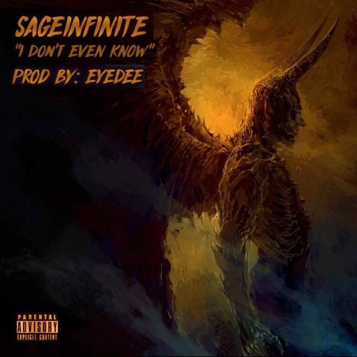 I Don't Even Know(Prod. By EyeDee)