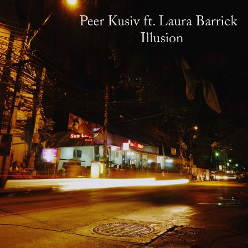 Peer Kusiv Ft. Laura Barrick – Illusion