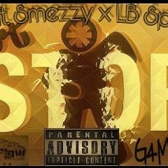 Cant Stop - MK ft. Smezzy x LB Spiffy