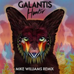 Galantis - Hunter (Mike Williams Remix) (Panuma Remake)