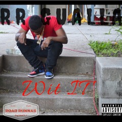 RR GUALLA-WIT IT