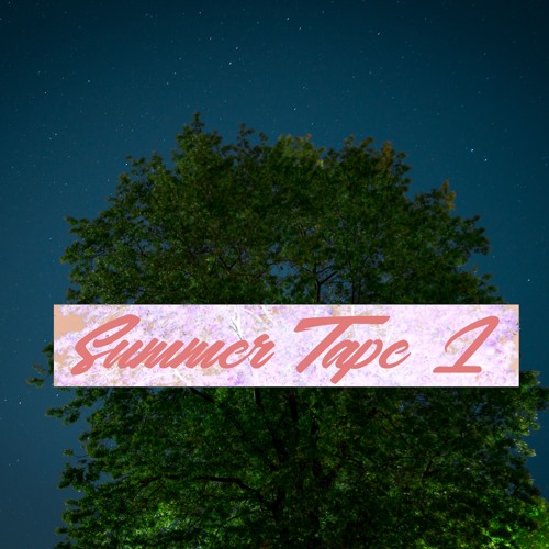 Summer Tape 1