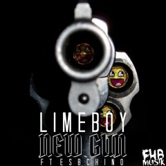 LIMEBOY "NEW GUN" FT ESBCHINO