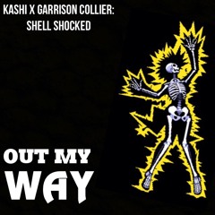 Kashi x Garrison Collier - "Out My Way" (Prod. RolandJoeC)